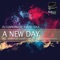 A New Day (feat. Bantu Soul) - DJ Leandro lyrics