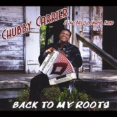 Chubby Carrier And The Bayou Swamp Band - Carrier 2 Step
