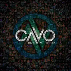 Thick As Thieves - Cavo