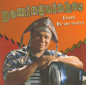 Forró Pé de Serra - Dominguinhos