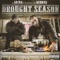 Drought Season (feat. San Quinn & Mike Marshall) - Berner & The Jacka lyrics