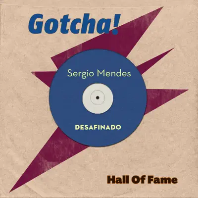Desafinado (Hall of Fame) - Sérgio Mendes