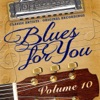 Blues for You, Volume Ten, 2012