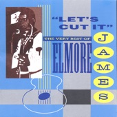 Let's Cut It: The Very Best of Elmore James artwork