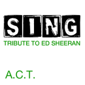 Sing (Single Version) - Act