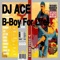 Ooh, That B! - DJ Ace lyrics