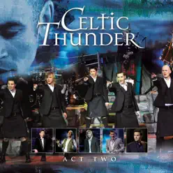 Celtic Thunder Act II - Celtic Thunder