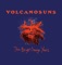 Jak - Volcano Suns lyrics