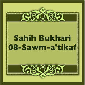 Episode-Bukhari-08-L05b-Abwab-al-A'tikaf-Ch-87-91-H-258-262