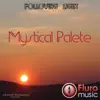 Mystical Palete - Single album lyrics, reviews, download