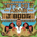 J Boog - Let's Do It Again (Acoustic Mix)