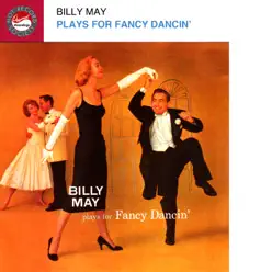 Plays For Fancy Dancin' - Billy May Plays For Fancy Dancin' - Billy May
