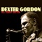 Long Tall Dexter - Dexter Gordon lyrics