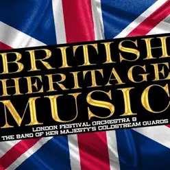 British Heritage Music - EP - London Festival Orchestra British Heritage Music - EP - London Festival Orchestra