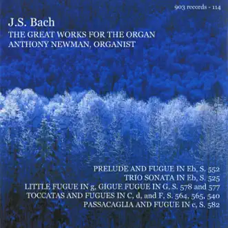 Bach: The Great Works for the Organ by Anthony Newman album reviews, ratings, credits