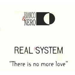 Real System - There Is No More Love (Real Groove)
