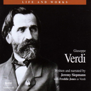 Life & Works - Giuseppe Verdi (Unabridged)