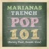 Pop 101 (Barely feat. Anami Vice) - Single
