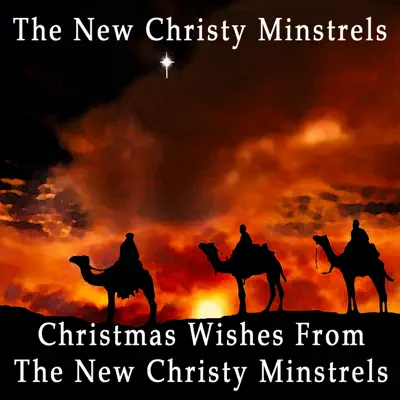 Christmas Wishes from the New Christy Minstrels - The New Christy Minstrels