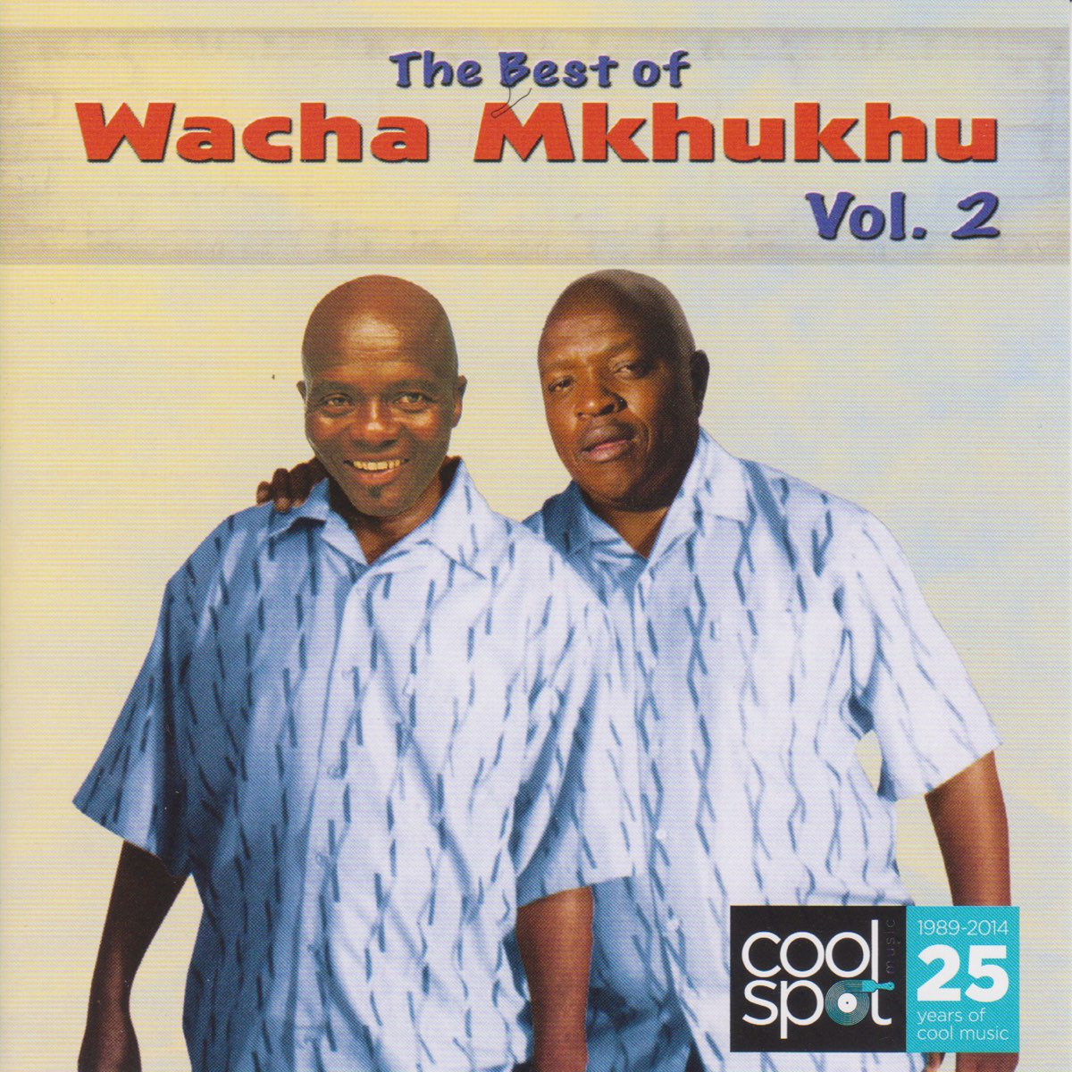 ‎The Best of Wacha Mkhukhu, Vol. 2 by Wacha Mkhukhu on Apple Music