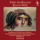 BALKAN SPIRIT cover art