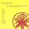 Sacred Ceremonies 2: Tantric Hymns and Music of Tibetan Buddhism artwork