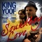 Soundboy Love (feat. Rony Blue & Mr Williamz) - King Yoof lyrics