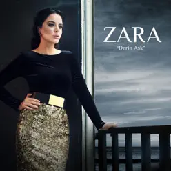Derin Aşk - Zara Derin Aşk - Zara