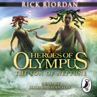 Rick Riordan - The Son of Neptune: The Heroes of Olympus, Book 2 (Unabridged) artwork