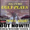 R.e.a.l (feat. Mac-Real) - Bigtyme Ugly Playa lyrics