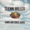 In the Mood - Glenn Miller & The Army Air Force Band lyrics