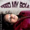Feed My Soul (Lalo Emme Remix) - Miss Flava lyrics