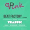 Traffic Feat Re-Bound - Beat Factory lyrics