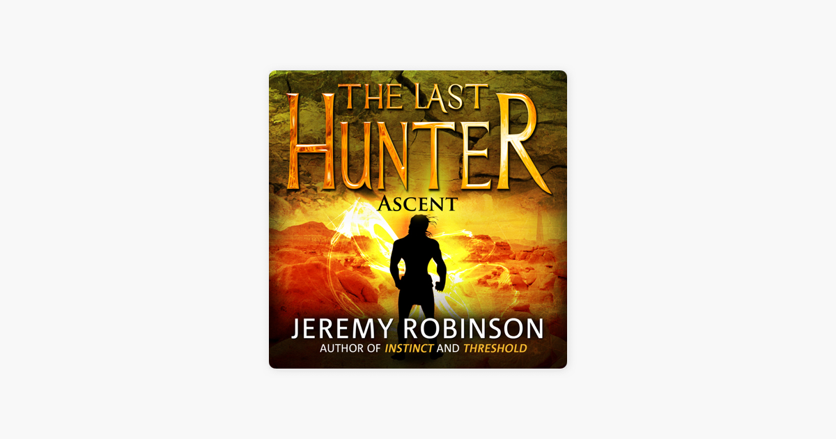 The Last Hunter Ascent The Antarktos Saga Book 3 Unabridged On Apple Books