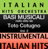 Basi musicale nello stilo dei Toto Cutugno (Instrumental Karaoke Tracks), Vol. 2 - Italian Hitmakers