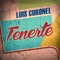 Tenerte - Luis Coronel lyrics