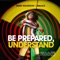 Be Prepared, Understand - Mark Wilkinson & Mikalis lyrics