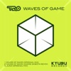 Waves of Game - Single