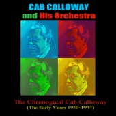 Cab Calloway and His Orchestra - The Leeve Low-Down