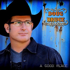 Doug Bruce - Good Place for Love - Line Dance Music