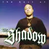 The Best of Mr. Shadow Vol. 1 album lyrics, reviews, download