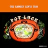 Ramsey Lewis & Ramsey Lewis Trio - Look-A-Here