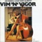 Vim 'N' Vigor