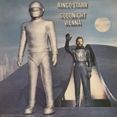 Goodnight Vienna by Ringo Starr