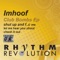 Shut Up and F..kme (feat. Hotvibes) - Imhoof lyrics