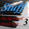 Background Music Box, Vol. 3 album lyrics, reviews, download