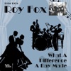 Roy Fox - Fair and Warmer