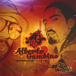 Y Toda Esa Mierda (with Beatnugetz) - Alberto Gambino