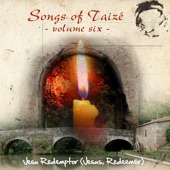 Songs of Taizé - Jesu Redemptor (Jesus, Redeemer) (Volume Six) artwork