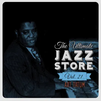 The Ultimate Jazz Store, Vol. 21 - Art Tatum